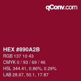 カラーコード: HEX #890A2B | qconv.com