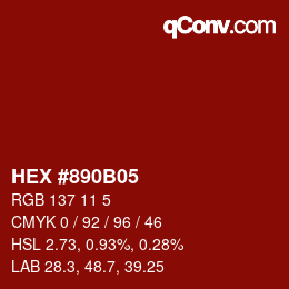 Color code: HEX #890B05 | qconv.com
