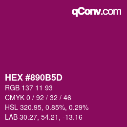 カラーコード: HEX #890B5D | qconv.com