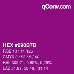 カラーコード: HEX #890B7D | qconv.com