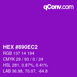 カラーコード: HEX #890EC2 | qconv.com