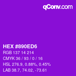 カラーコード: HEX #890ED6 | qconv.com
