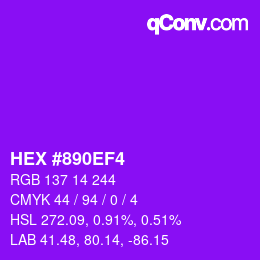 カラーコード: HEX #890EF4 | qconv.com