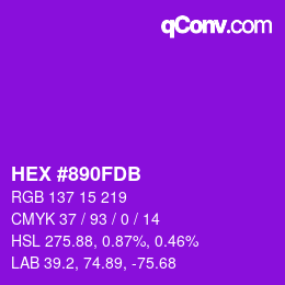 カラーコード: HEX #890FDB | qconv.com