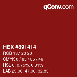 Color code: HEX #891414 | qconv.com