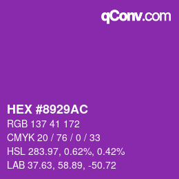 カラーコード: HEX #8929AC | qconv.com