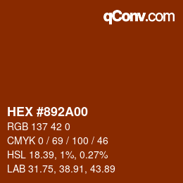 Farbcode: HEX #892A00 | qconv.com