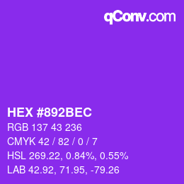 カラーコード: HEX #892BEC | qconv.com