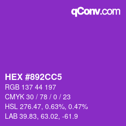 Color code: HEX #892CC5 | qconv.com