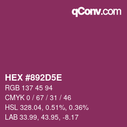 カラーコード: HEX #892D5E | qconv.com