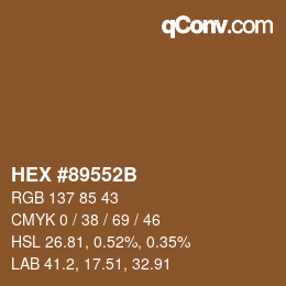 Farbcode: HEX #89552B | qconv.com