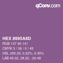 カラーコード: HEX #895A8D | qconv.com