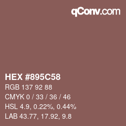 Farbcode: HEX #895C58 | qconv.com