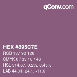 カラーコード: HEX #895C7E | qconv.com
