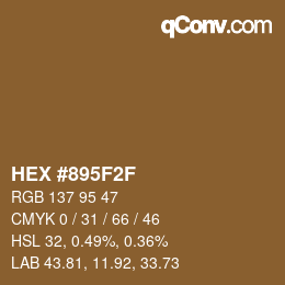 Farbcode: HEX #895F2F | qconv.com