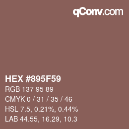 Farbcode: HEX #895F59 | qconv.com