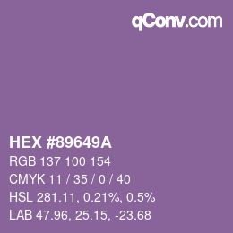 カラーコード: HEX #89649A | qconv.com