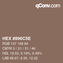 Farbcode: HEX #896C5E | qconv.com
