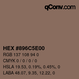 Color code: HEX #896C5E00 | qconv.com