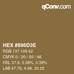 Color code: HEX #896D3E | qconv.com
