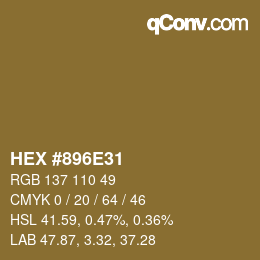 Color code: HEX #896E31 | qconv.com