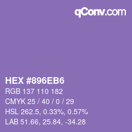 カラーコード: HEX #896EB6 | qconv.com