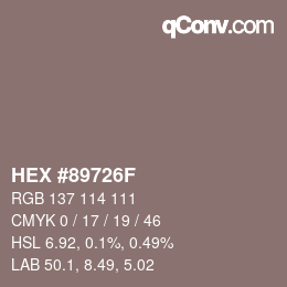 Farbcode: HEX #89726F | qconv.com