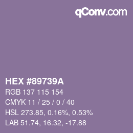 カラーコード: HEX #89739A | qconv.com