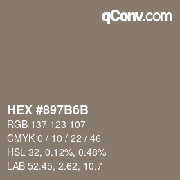 カラーコード: HEX #897B6B | qconv.com