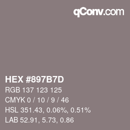 カラーコード: HEX #897B7D | qconv.com