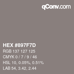 カラーコード: HEX #897F7D | qconv.com