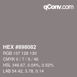 Color code: HEX #898082 | qconv.com