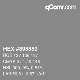 Color code: HEX #898889 | qconv.com