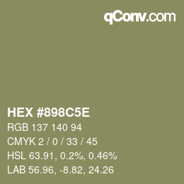 カラーコード: HEX #898C5E | qconv.com