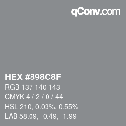 カラーコード: HEX #898C8F | qconv.com