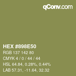 Color code: HEX #898E50 | qconv.com