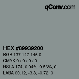 Color code: HEX #89939200 | qconv.com