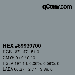 Color code: HEX #89939700 | qconv.com