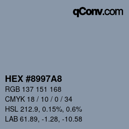 カラーコード: HEX #8997A8 | qconv.com