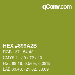Color code: HEX #899A2B | qconv.com