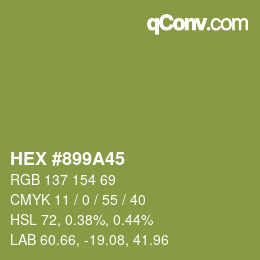 Color code: HEX #899A45 | qconv.com
