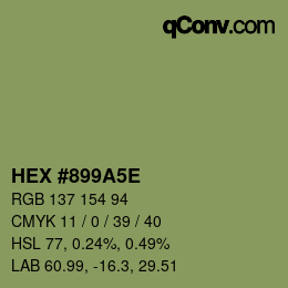 Color code: HEX #899A5E | qconv.com