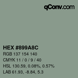 カラーコード: HEX #899A8C | qconv.com