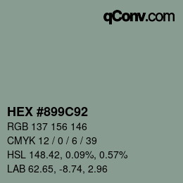 Color code: HEX #899C92 | qconv.com