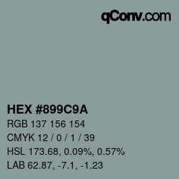 Color code: HEX #899C9A | qconv.com