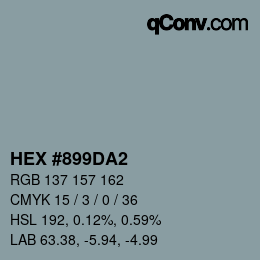 カラーコード: HEX #899DA2 | qconv.com