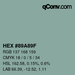 カラーコード: HEX #89A89F | qconv.com