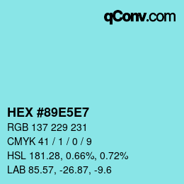 颜色代码: HEX #89E5E7 | qconv.com