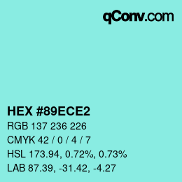 カラーコード: HEX #89ECE2 | qconv.com