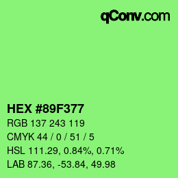 Farbcode: HEX #89F377 | qconv.com